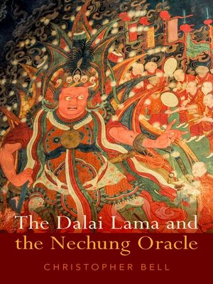 cover image of The Dalai Lama and the Nechung Oracle